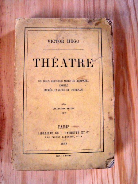 Théatre Les deux derniers actes de Cromwell Angelo Procès d'Angelo …