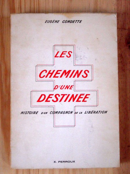 Les chemins d'une destinée