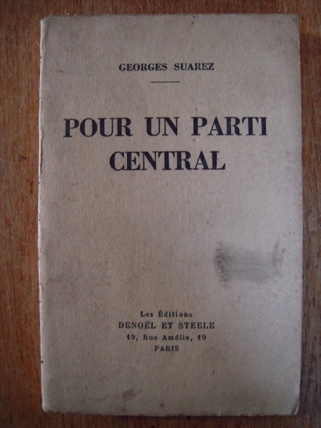 Pour un parti central