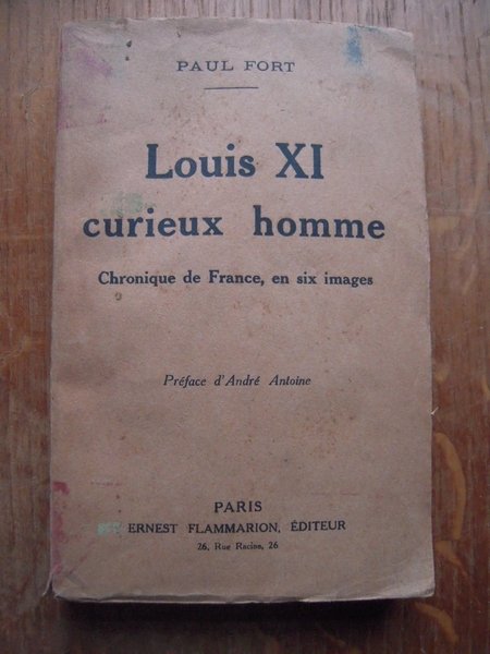 Louis XI curieux homme, chronique de France en six images