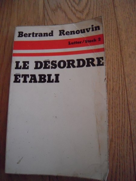 Le désordre établi