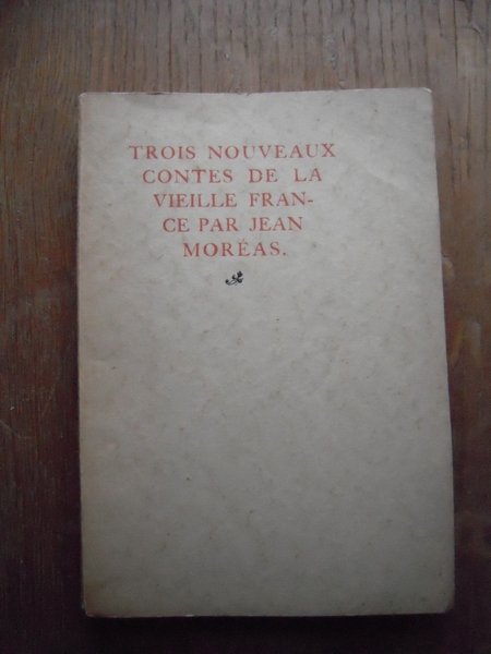 Trois nouveaux Contes de la vieille France