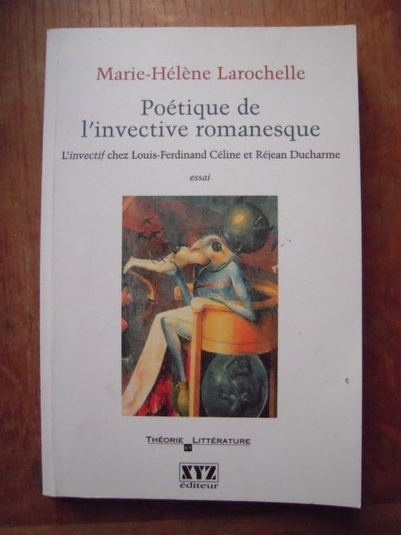 Poétique de L'invective Romanesque
