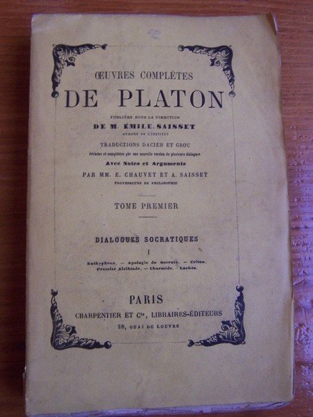 Oeuvres complètes de Platon Dialogues socratiques tome premier