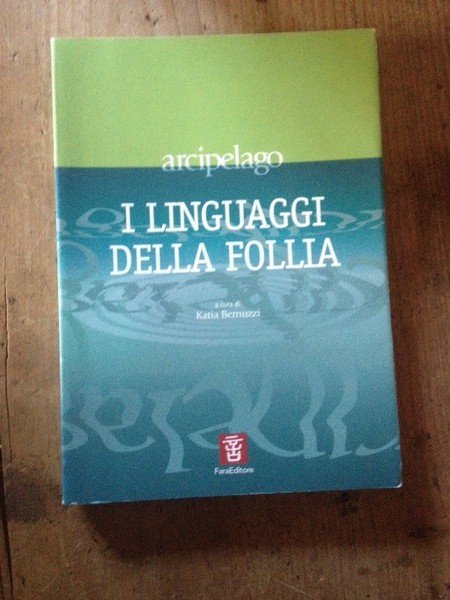 I linguaggi della follia