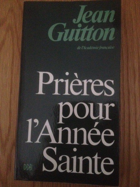 Prières pour l'année sainte