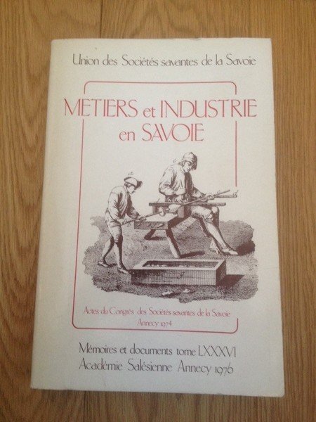 Mémoires et documents publiés par la société savoisienne Tome LXXXVI …