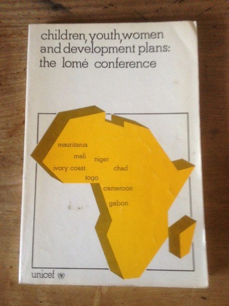 children youth women and development plans the lomé conference