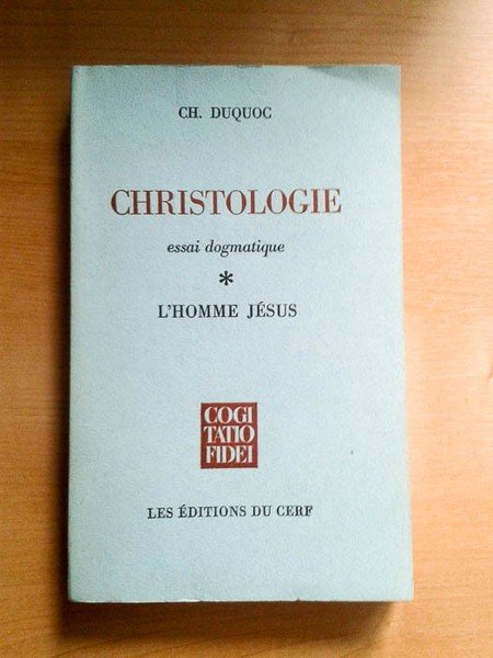 Christologie - essai dogmatique
