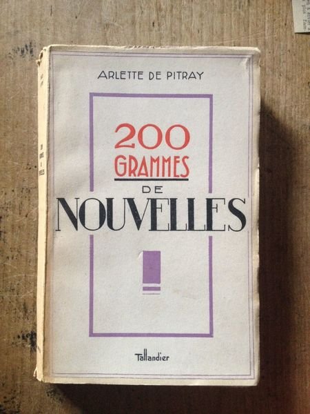 200 grammes de nouvelles