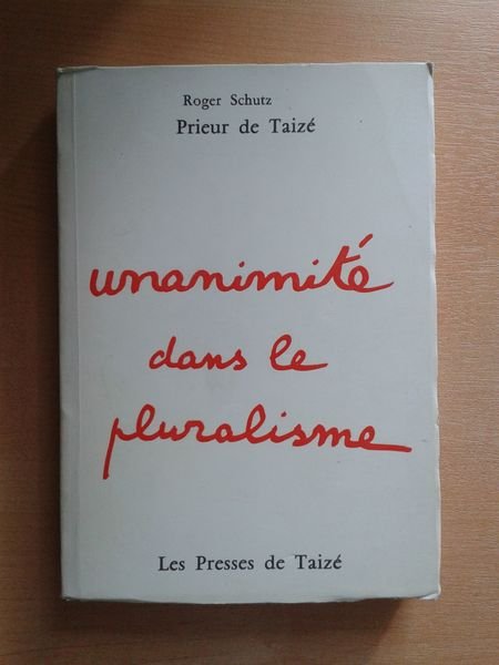 Unanimité dans le pluralisme