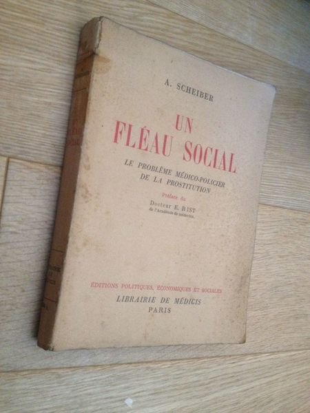 Un fléau social le problème médico-policier de la prostitution