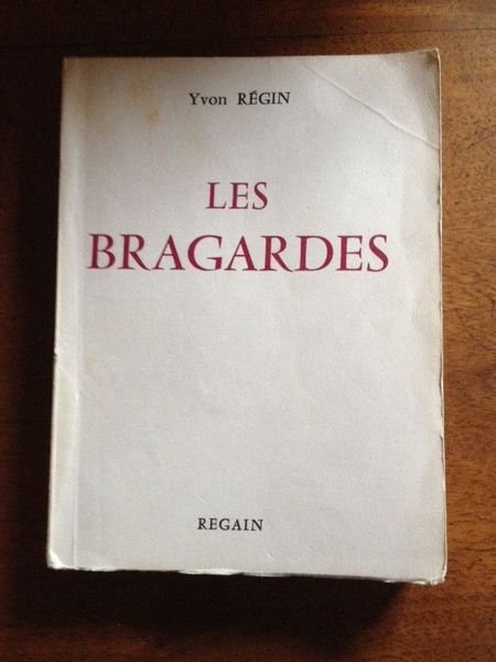 Les bragardes