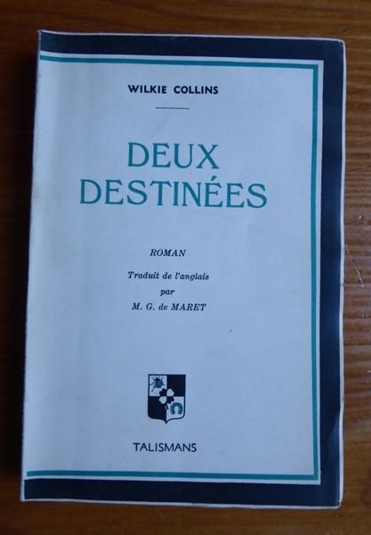 Deux destinées