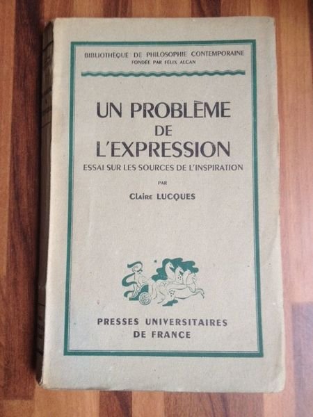 Un problème de l'expression - Essai sur les sources de …