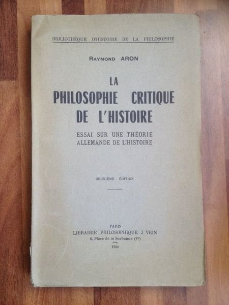 la philosophie critique de l'histoire, essai sur une théorie allemande …