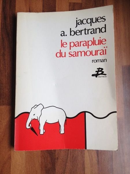 Le parapluie du samouraï - roman