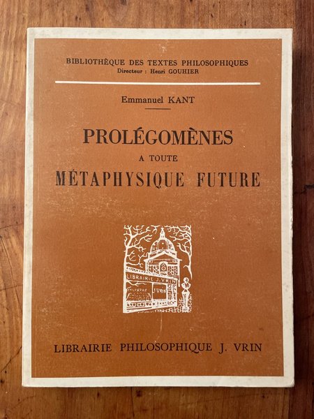 Prolégomènes à toute métaphysique future