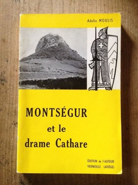 Montségur et le drame Cathare