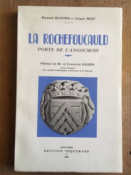 La Rochefoucauld - Porte de L'Angoumois