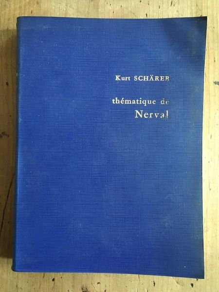 Thématique de Nerval ou le Monde recomposé