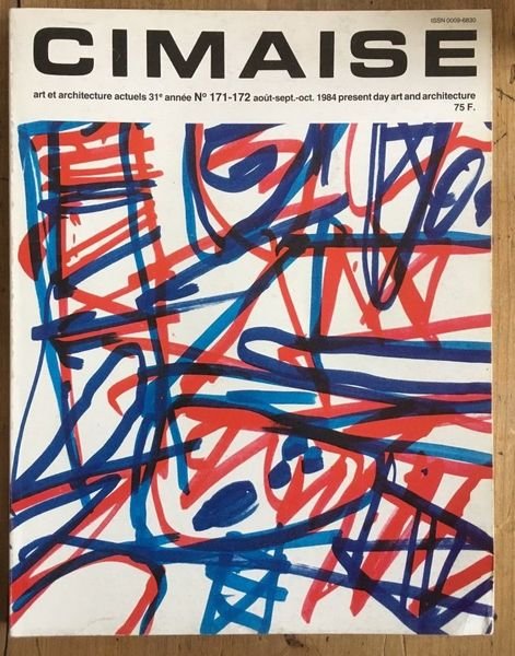 Cimaise 171-172 Aout-Sept 1984, Art et architecture actuels