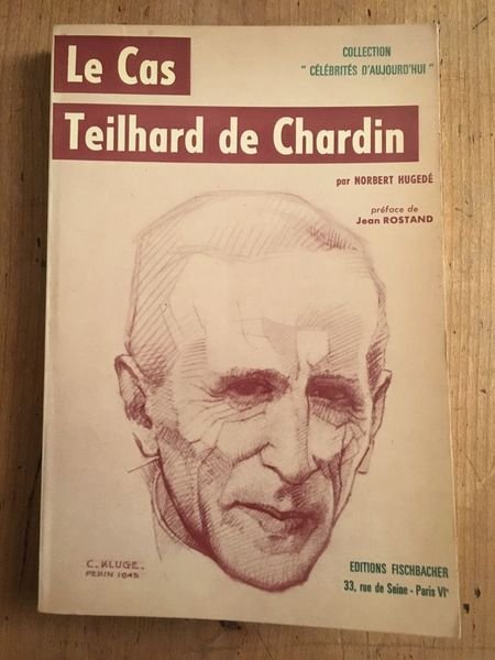 Le cas Teilhard de Chardin