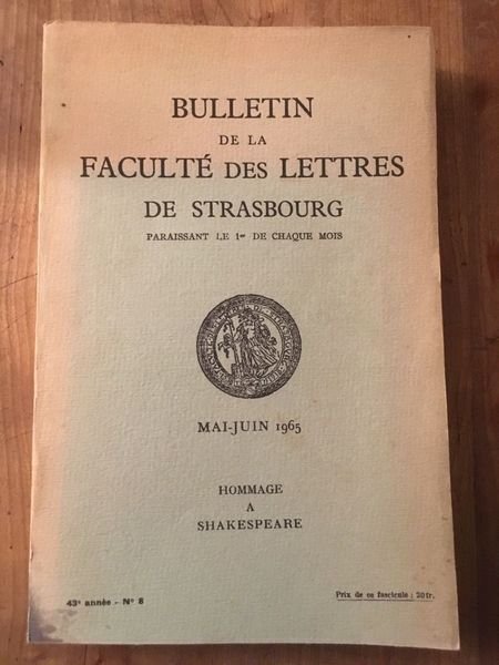 Hommage à Shakespeare. Bulletin de la Faculté des lettres de …