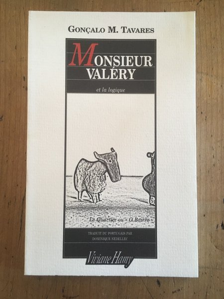Monsieur Valery et la logique