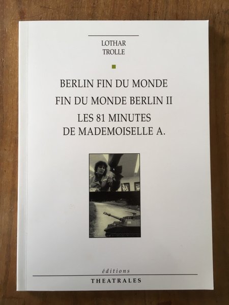 Berlin fin du monde. Fin du monde Berlin II. Les …