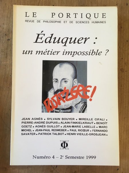 Revue Le Portque numéro 4, Eduquer, un métier impossible ?