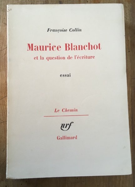 Maurice Blanchot et la question de l'écriture