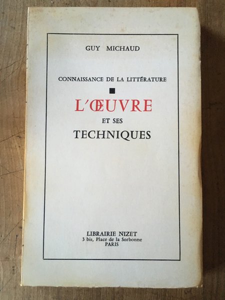 L'oeuvre et ses techniques