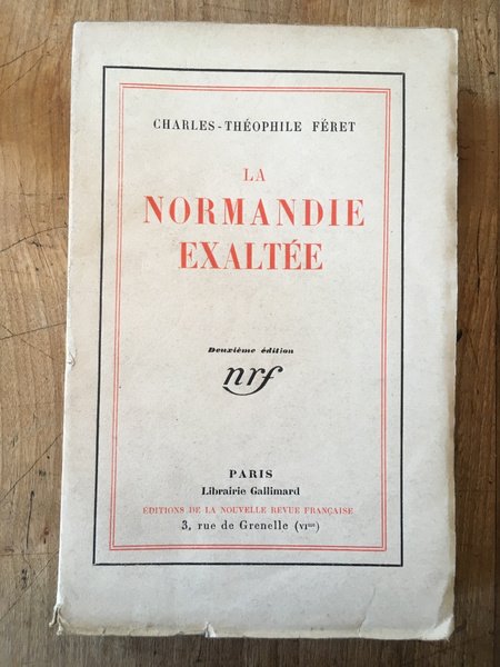 La Normandie exaltée