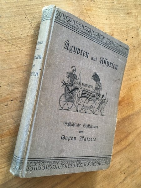 Ägypten und Assyrien, Geschichtliche Erzahlungen fur Schule und Haus