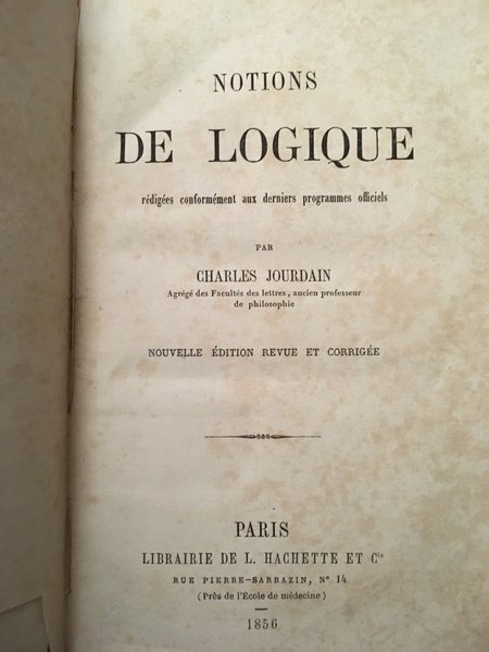 Notions de logique, rédigés conformément aux derniers programmes officiels