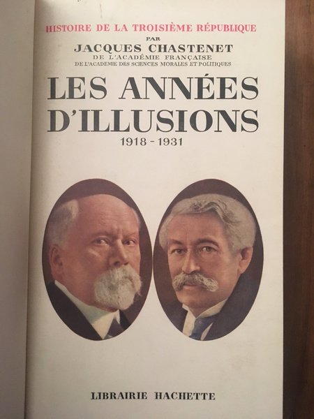 Histoire de la Troisième République, Les années d'illusion 1918-1931