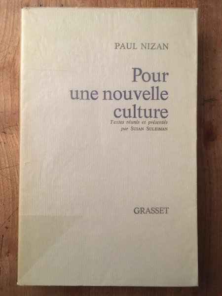 Pour une nouvelle culture, textes réunis et présentés par Susan …