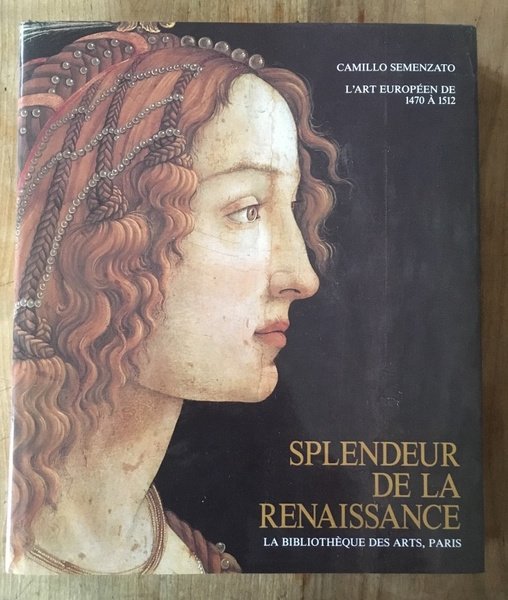 Splendeur de la Renaissance, l'Art européen de 1470 à 1512