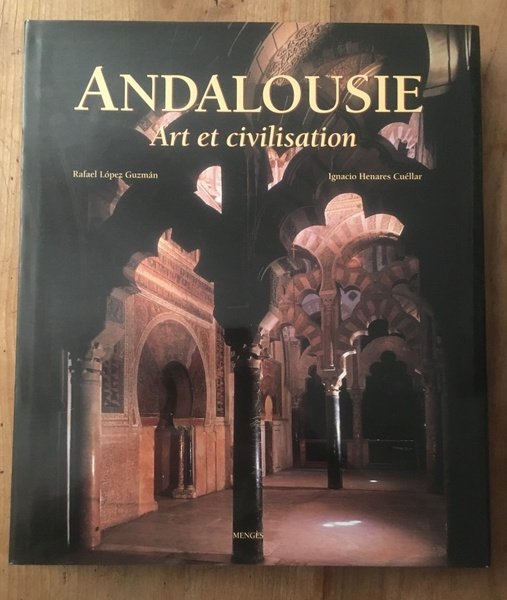 Andalousie, Art et Civilisation