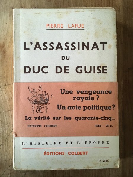 L'assassinat du duc de Guise