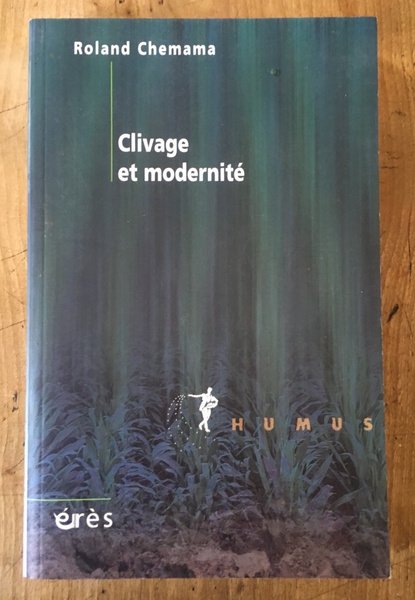 Clivage et modernité