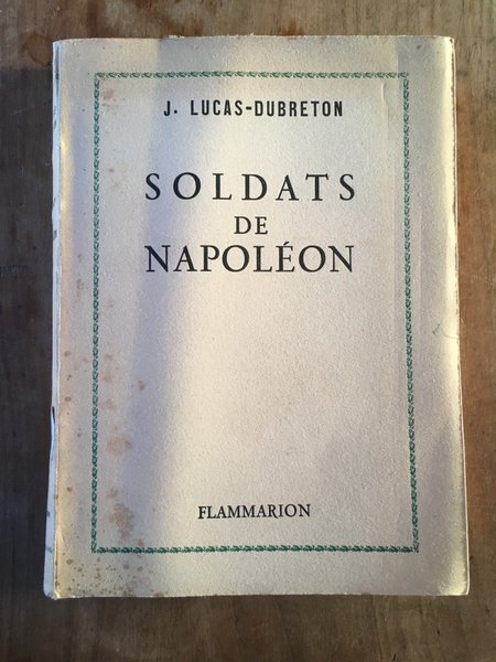 Soldats de Napoléon