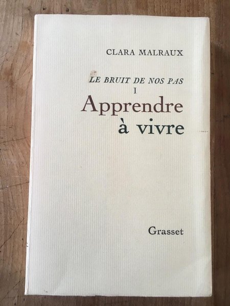 Le bruit de nos pas I, Apprendre à vivre