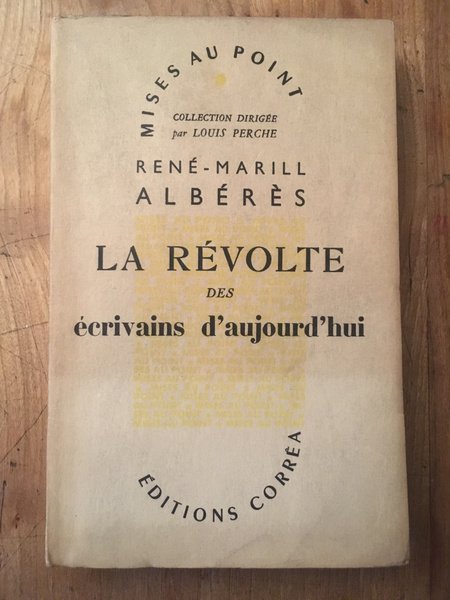 La révolte des écrivains d'aujourd'hui