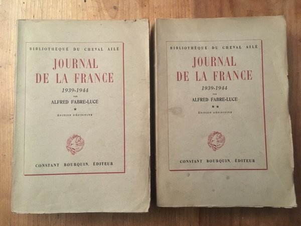 Journal de la France 1939-1944, édtion définitive (2 Tomes)