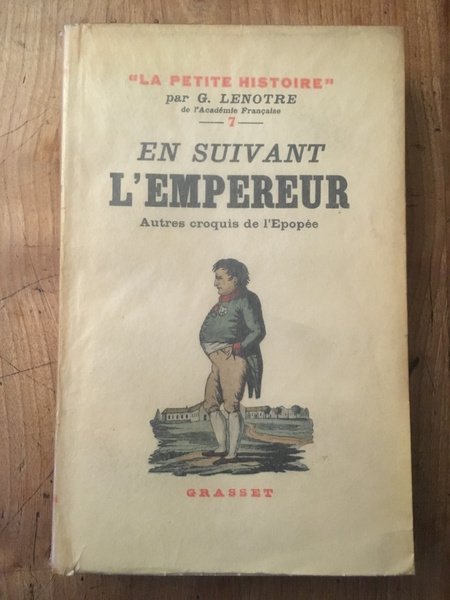En suivant l'Empereur, Autres croquis de l'Epopée