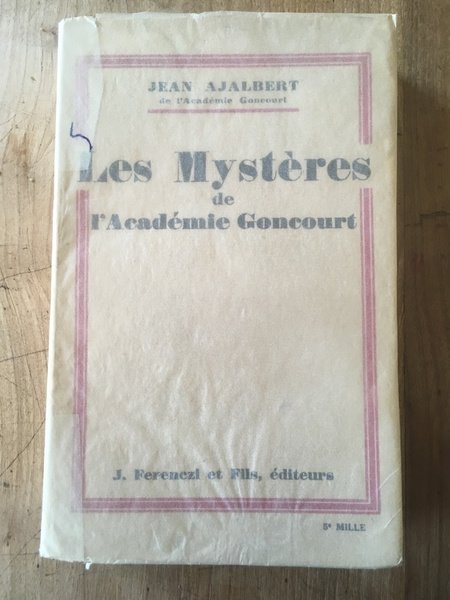 Les mystères de l'Académie Goncourt