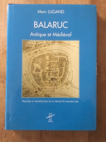 Balaruc antique et médiéval : Histoire et archéologie de la …