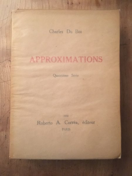 Approximations, Quatrième Série